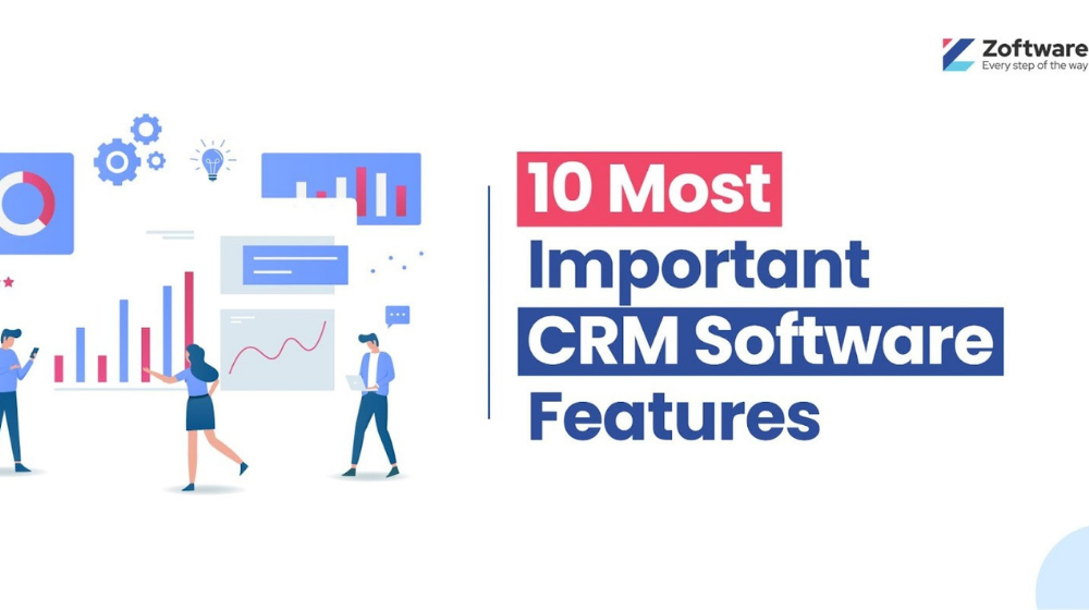 10 Most Important CRM Features for Your Business Growth