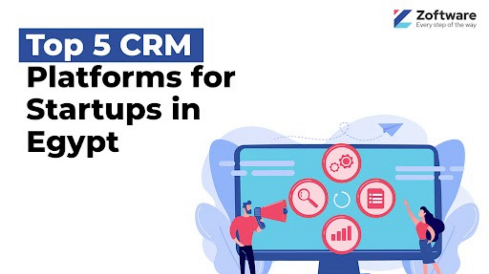 Top 5 CRM Software for Startups in Egypt – Ultimate Guide (With Features and Pricing)