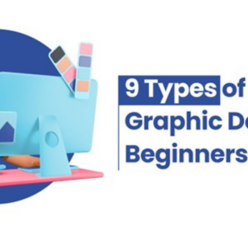 9 Types of Graphic Design for Beginners